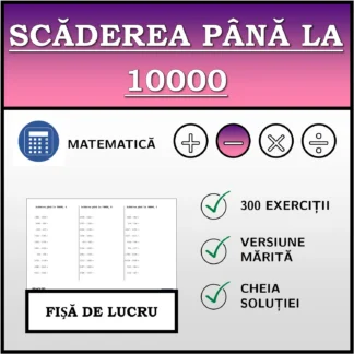 Fișă de lucru: Scăderea până la 10000