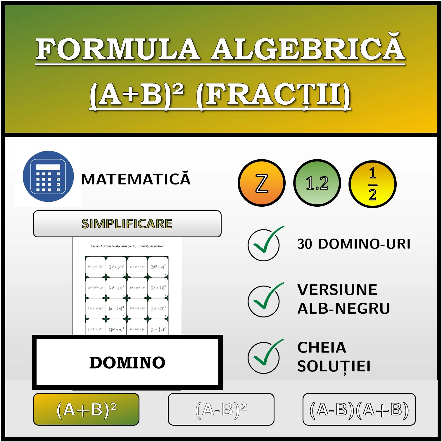 Domino: Formula algebrică (A+B)² (fracții), simplificare