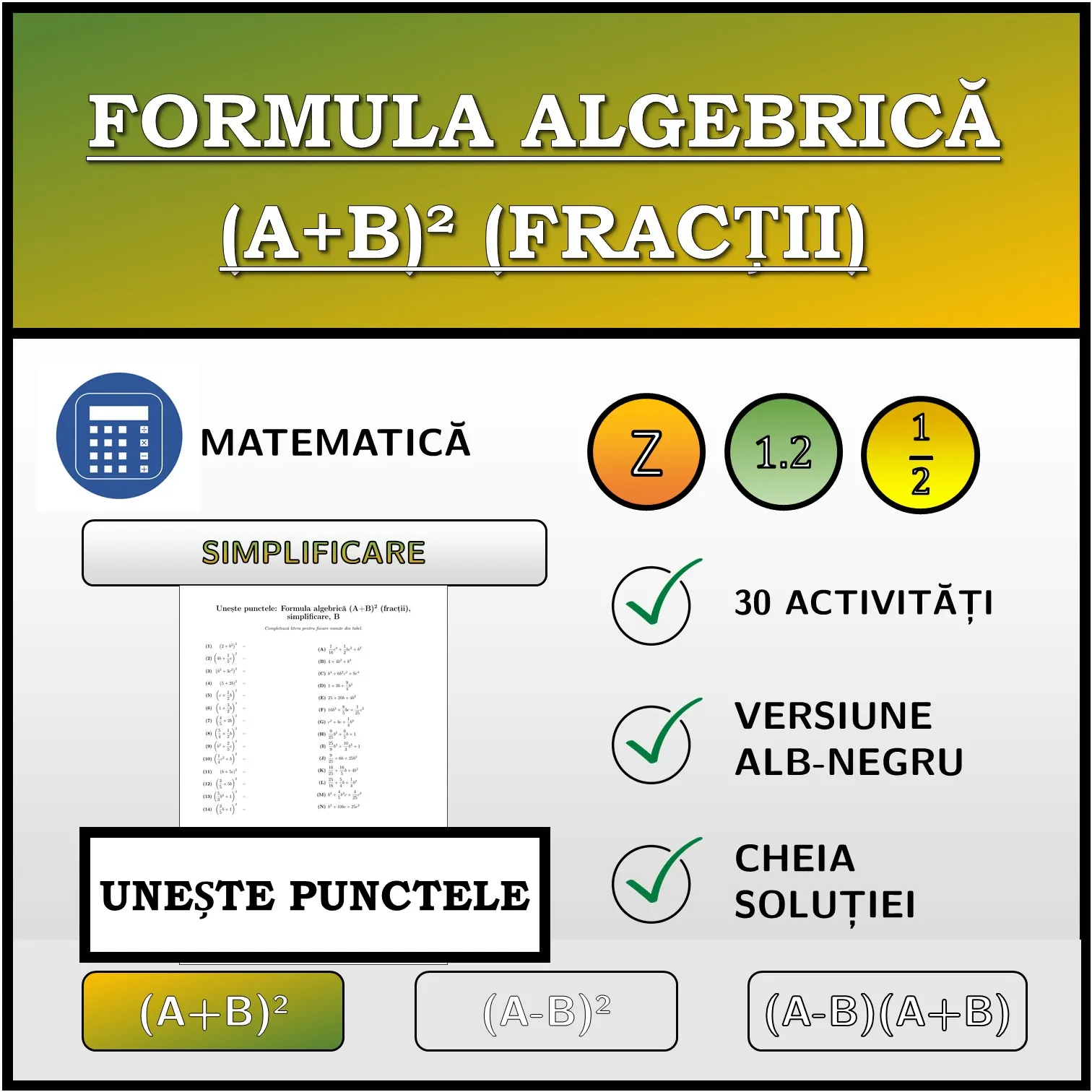Exercițiu de asociere: Formula algebrică (A+B)² (fracții), simplificare