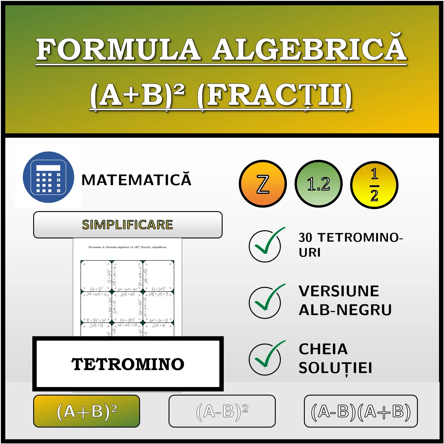 Tetromino: Formula algebrică (A+B)² (fracții), simplificare