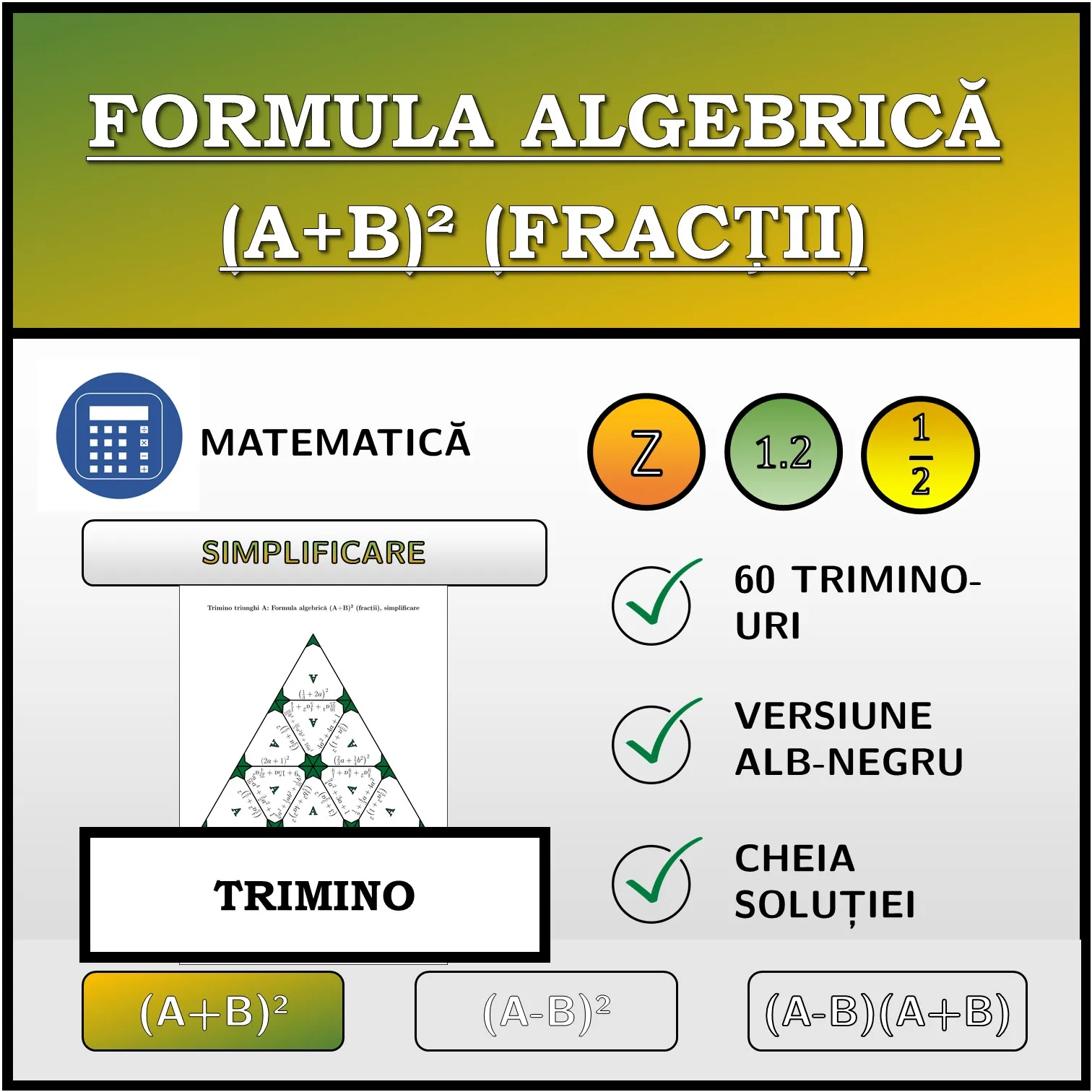 Trimino: Formula algebrică (A+B)² (fracții), simplificare