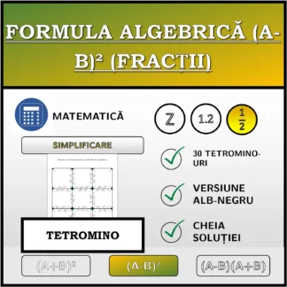 Tetromino: Formula algebrică (A-B)² (fracții), simplificare