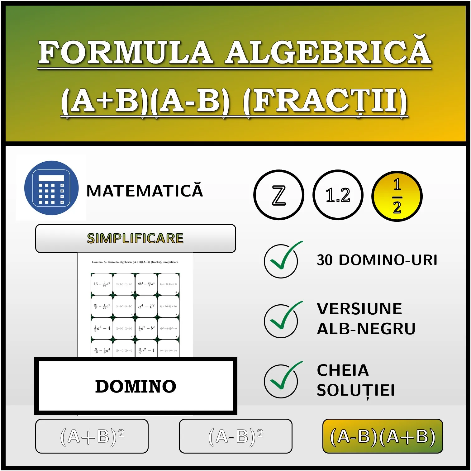 Domino: Formula algebrică (A+B)(A-B) (fracții), simplificare