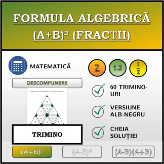 Trimino: Formula algebrică (A+B)² (fracții), descompunere