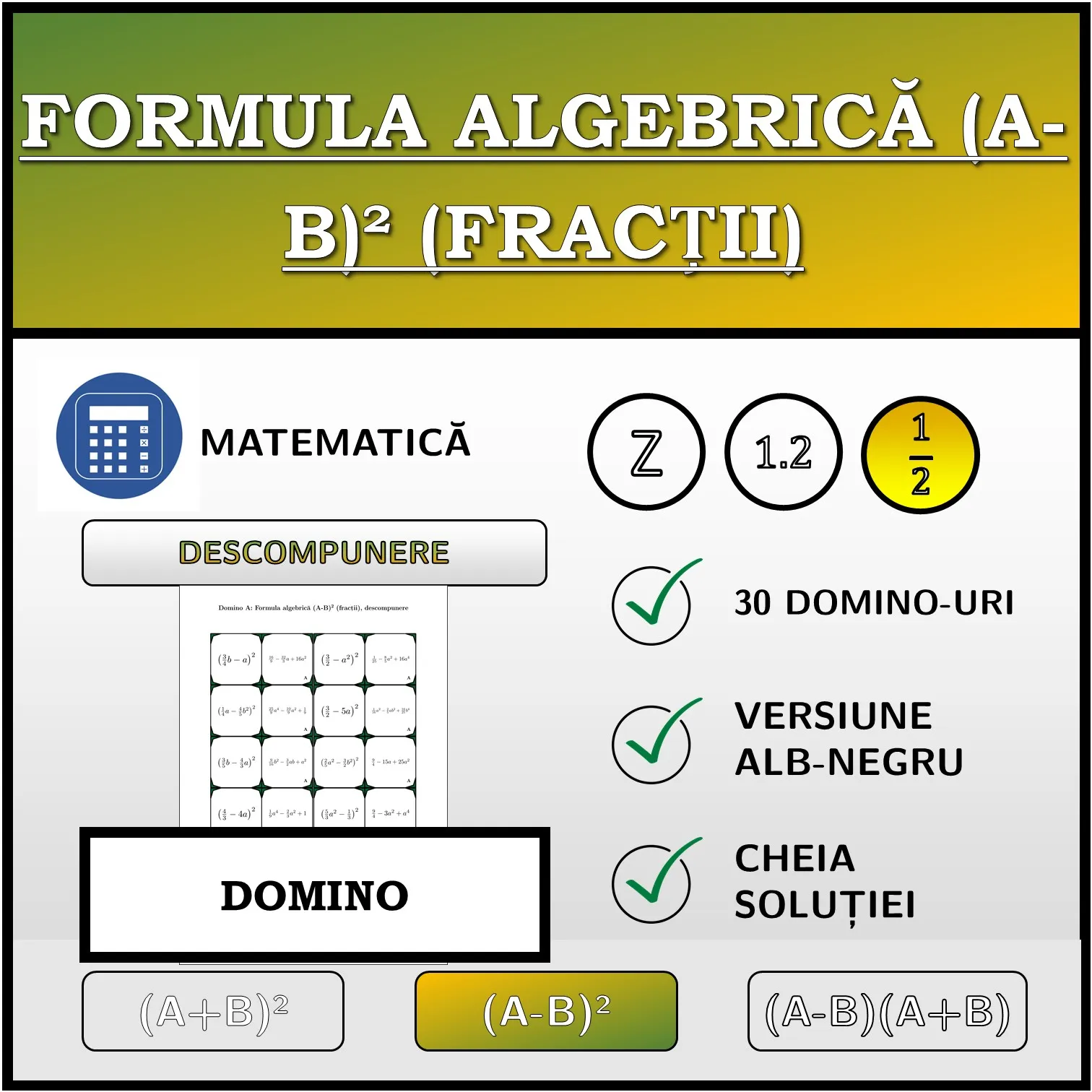 Domino: Formula algebrică (A-B)² (fracții), descompunere