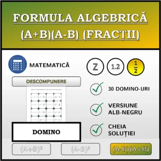 Domino: Formula algebrică (A+B)(A-B) (fracții), descompunere