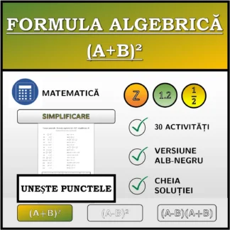 Exercițiu de asociere: Formula algebrică (A+B)², simplificare