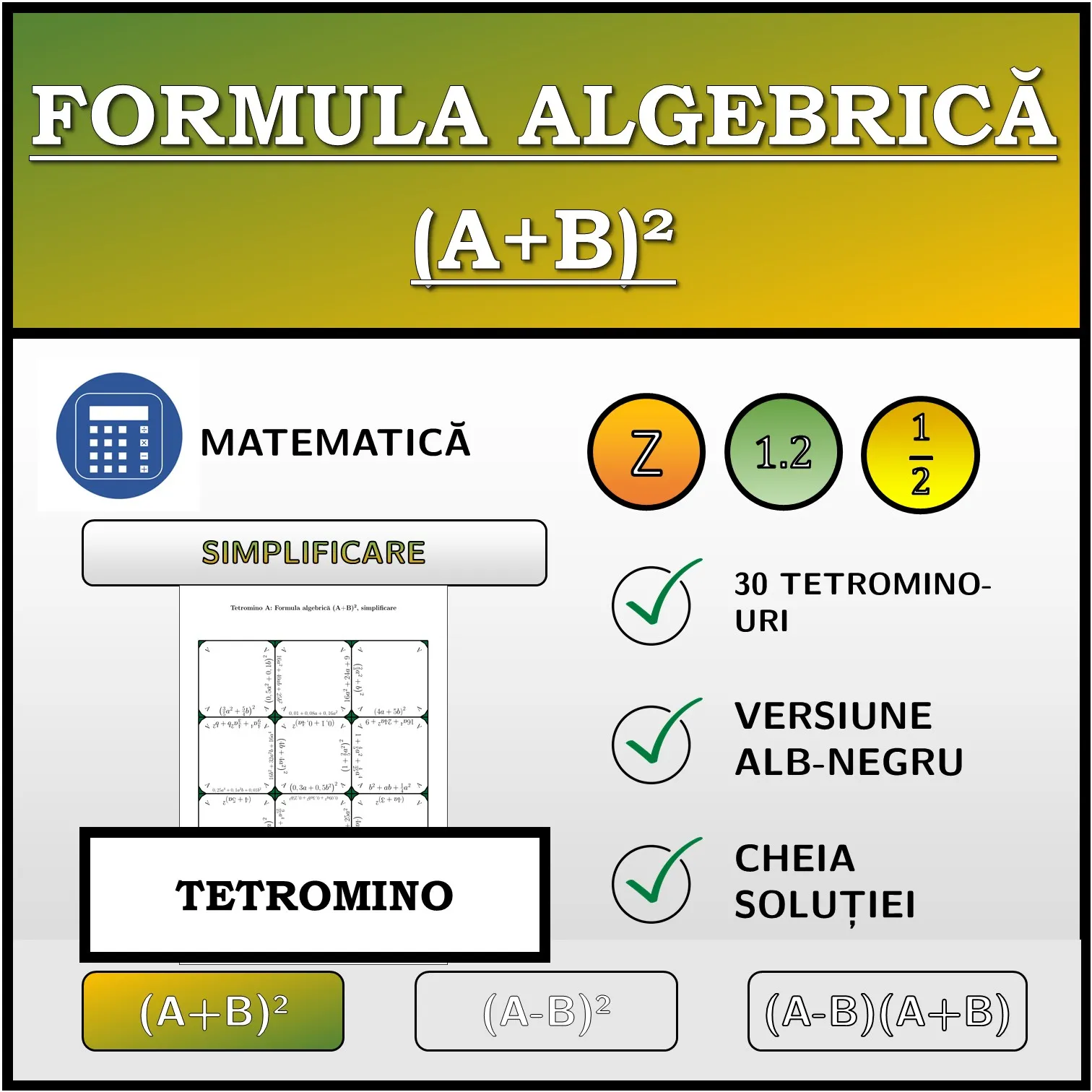 Tetromino: Formula algebrică (A+B)², simplificare