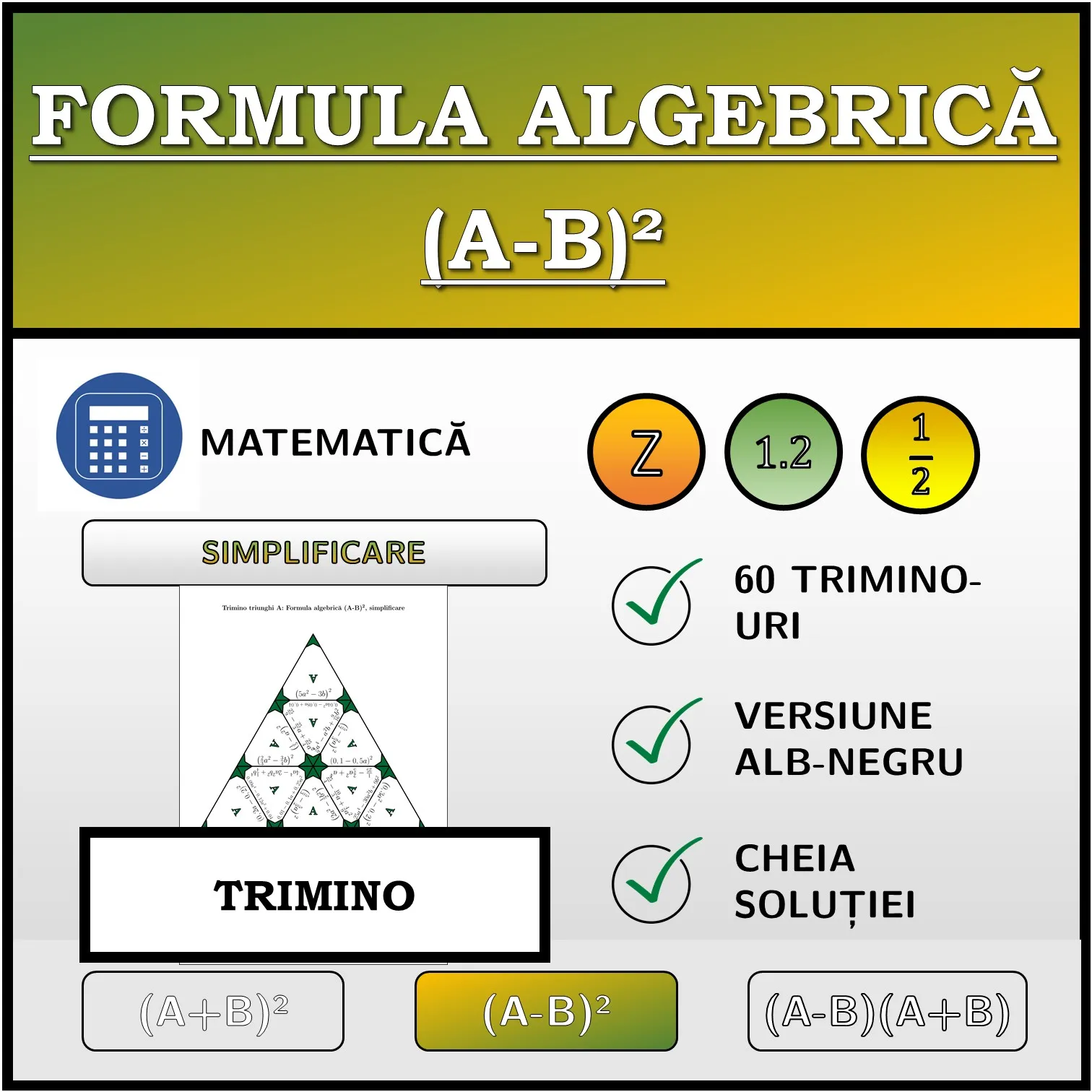 Trimino: Formula algebrică (A-B)², simplificare