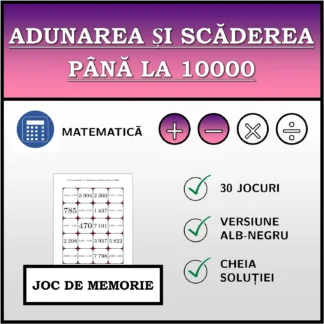Joc de memorie: Adunarea și scăderea până la 10000
