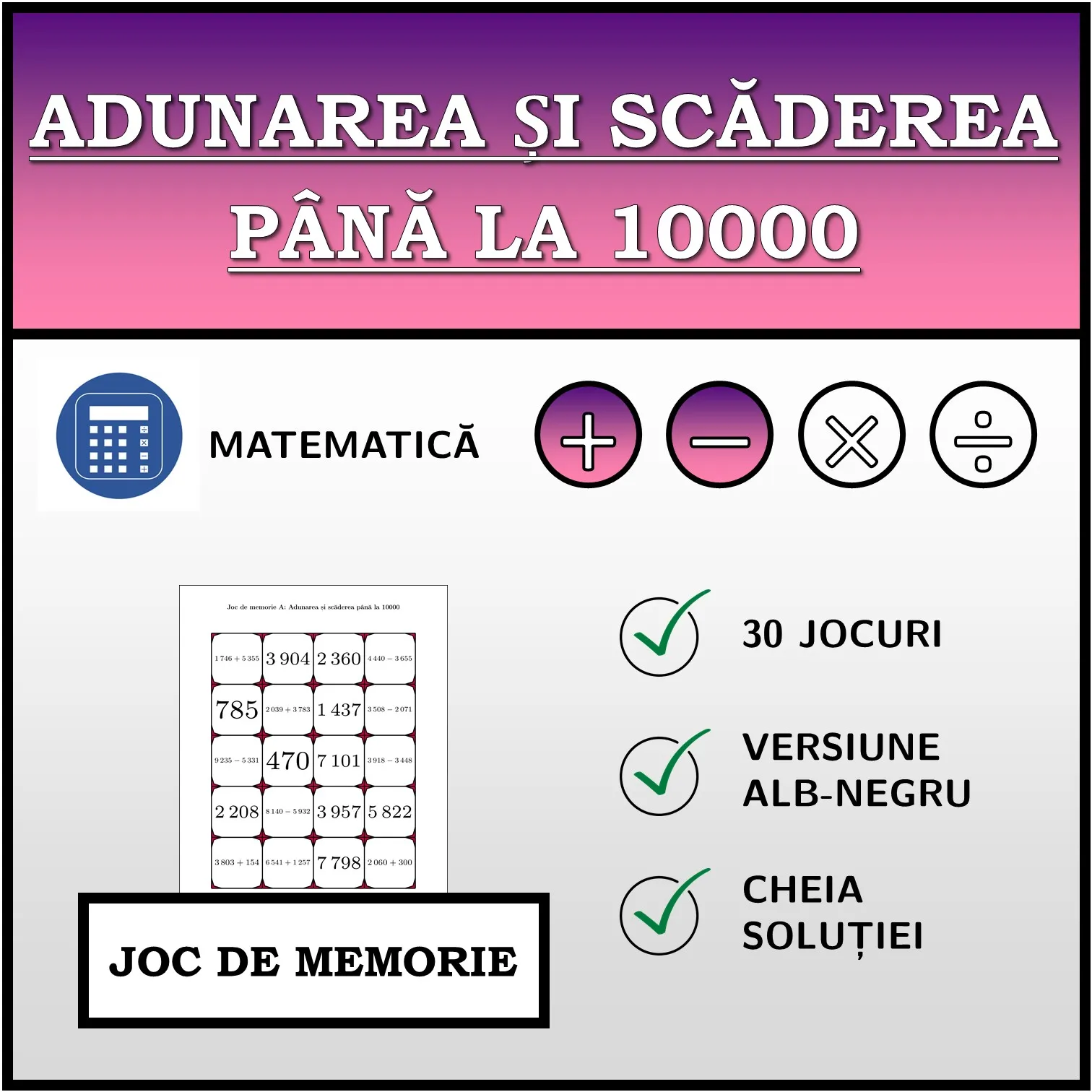 Joc de memorie: Adunarea și scăderea până la 10000