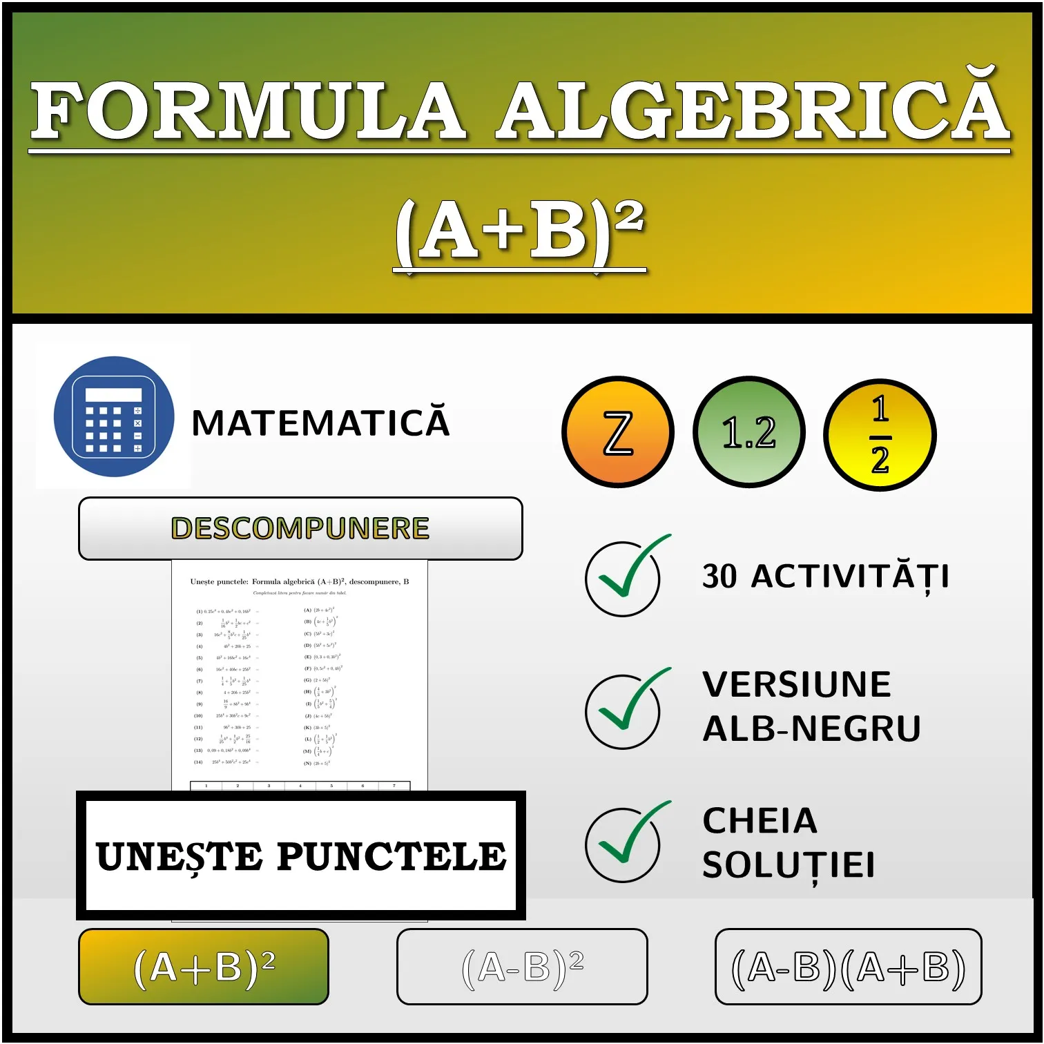 Exercițiu de asociere: Formula algebrică (A+B)², descompunere