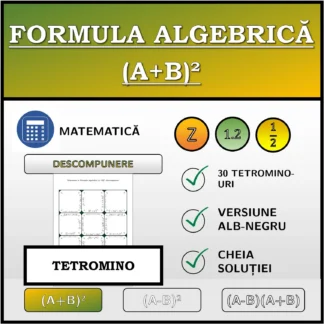 Tetromino: Formula algebrică (A+B)², descompunere