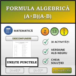 Exercițiu de asociere: Formula algebrică (A+B)(A-B), descompunere