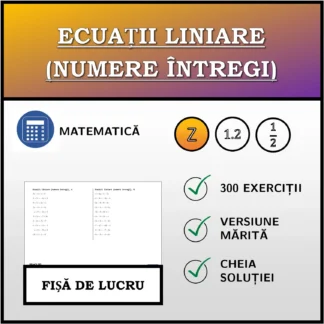 Fișă de lucru: Ecuații liniare (numere întregi)