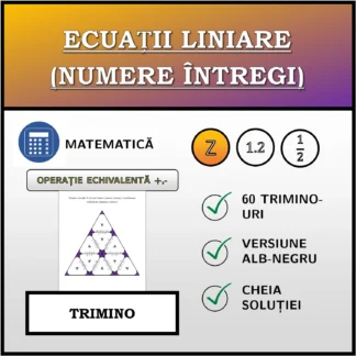 Trimino: Ecuații liniare (numere întregi), transformare echivalentă (adunare, scădere)