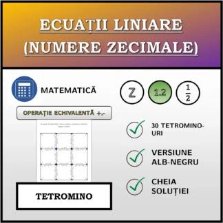 Tetromino: Ecuații liniare (numere zecimale), transformare echivalentă (adunare, scădere)