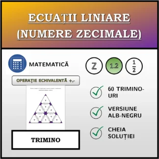 Trimino: Ecuații liniare (numere zecimale), transformare echivalentă (adunare, scădere)