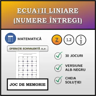 Joc de memorie: Ecuații liniare (numere întregi), transformare echivalentă (înmulțire, împărțire)