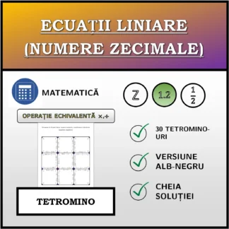 Tetromino: Ecuații liniare (numere zecimale), transformare echivalentă (înmulțire, împărțire)