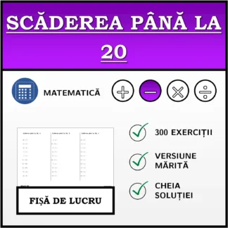 Fișă de lucru: Scăderea până la 20