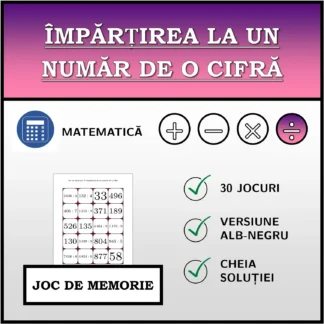 Joc de memorie: Împărțirea la un număr de o cifră