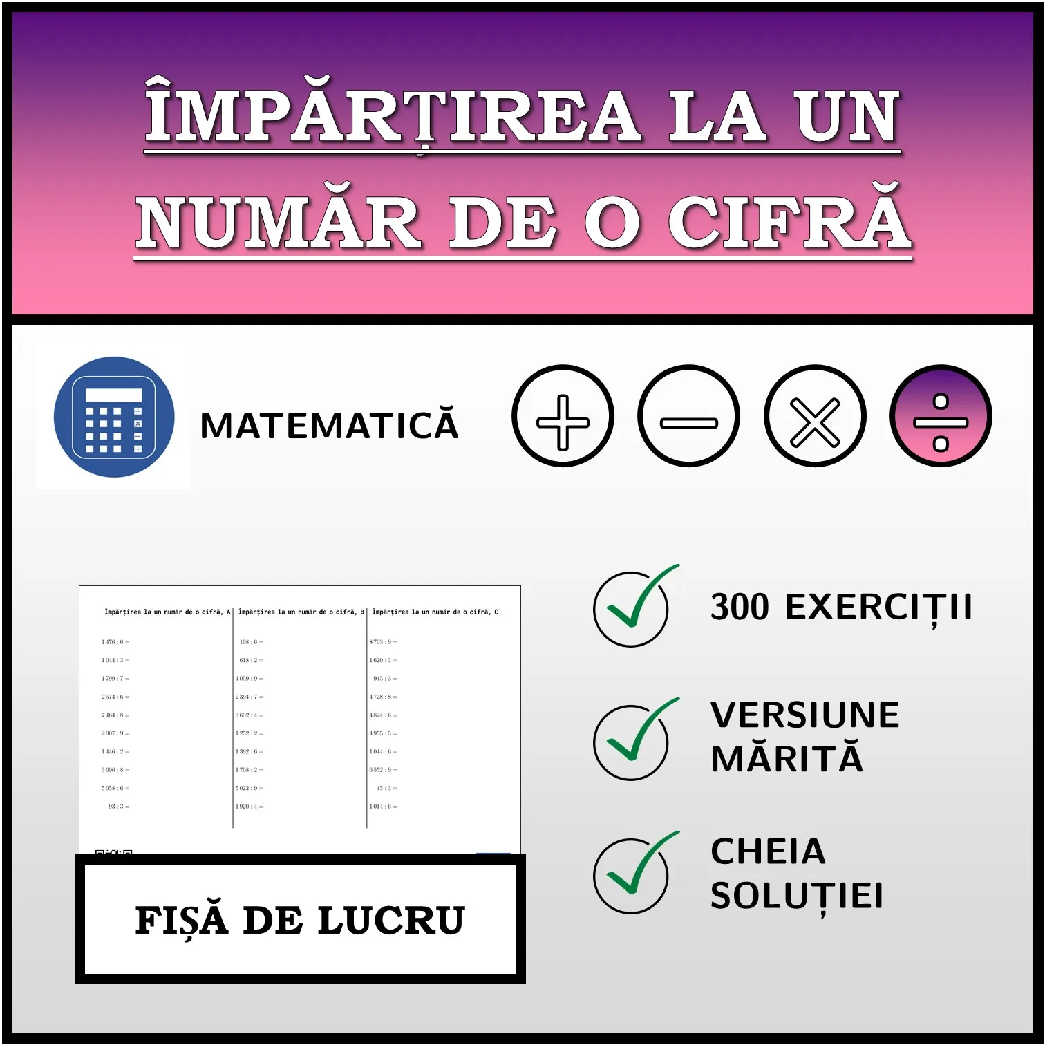 Fișă de lucru: Împărțirea la un număr de o cifră