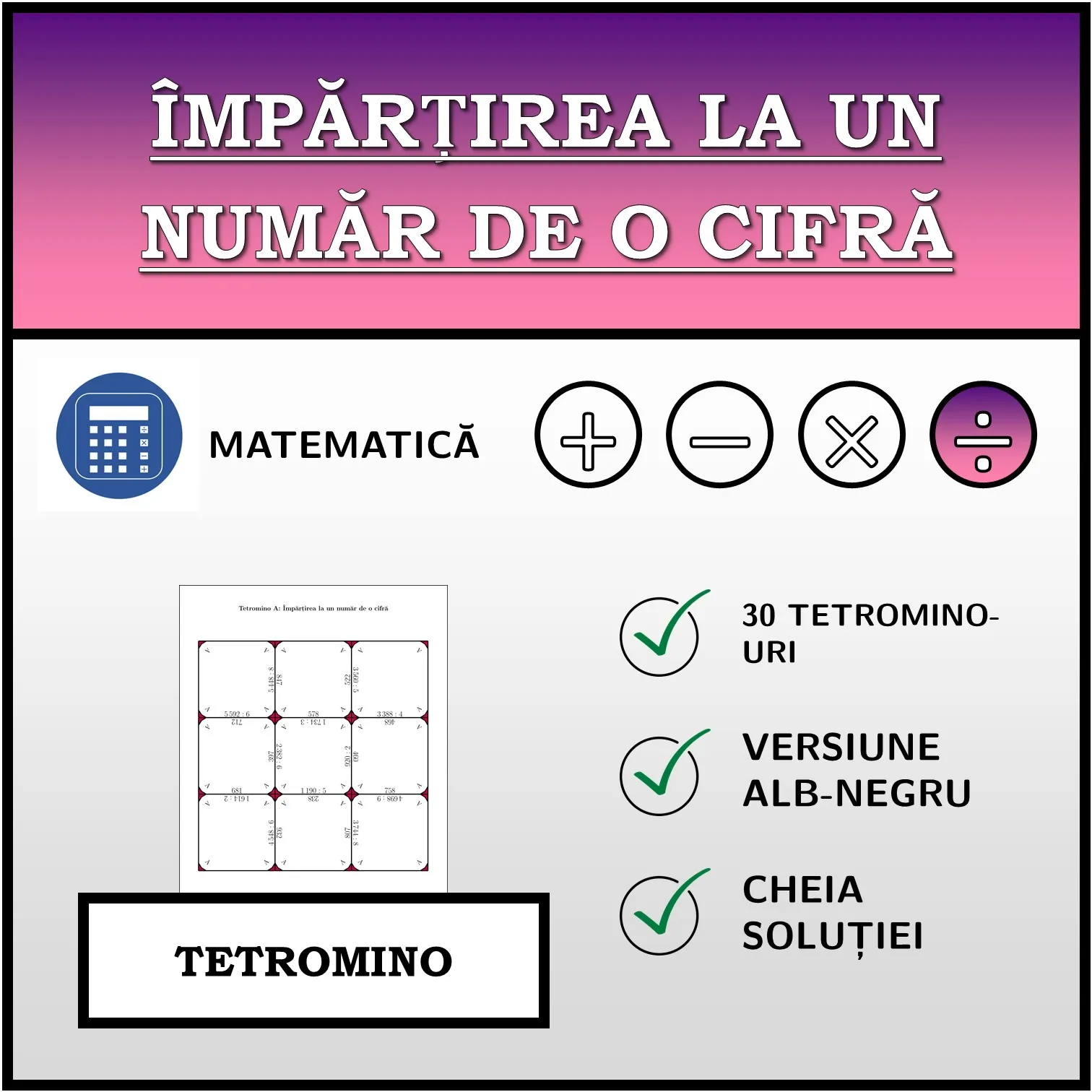 Tetromino: Împărțirea la un număr de o cifră