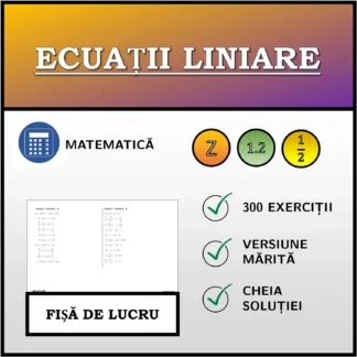 Fișă de lucru: Ecuații liniare