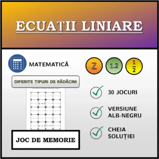 Joc de memorie: Ecuații liniare, diferite tipuri de rădăcini