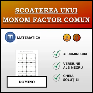 Domino: Scoaterea unui monom factor comun