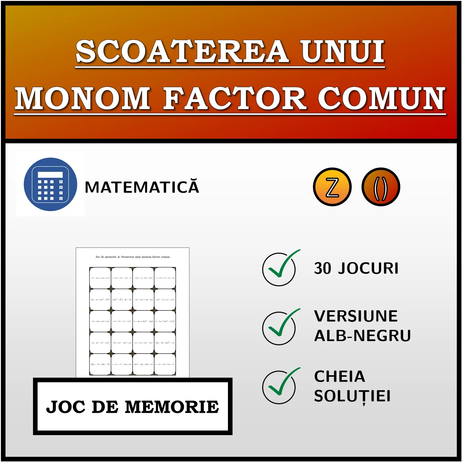 Joc de memorie: Scoaterea unui monom factor comun