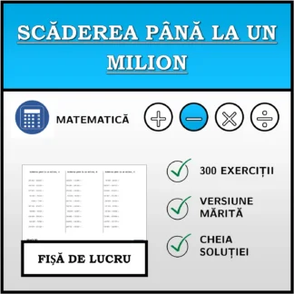 Fișă de lucru: Scăderea până la un milion