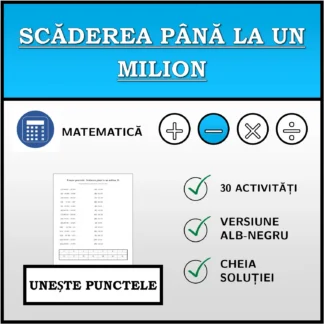 Exercițiu de asociere: Scăderea până la un milion