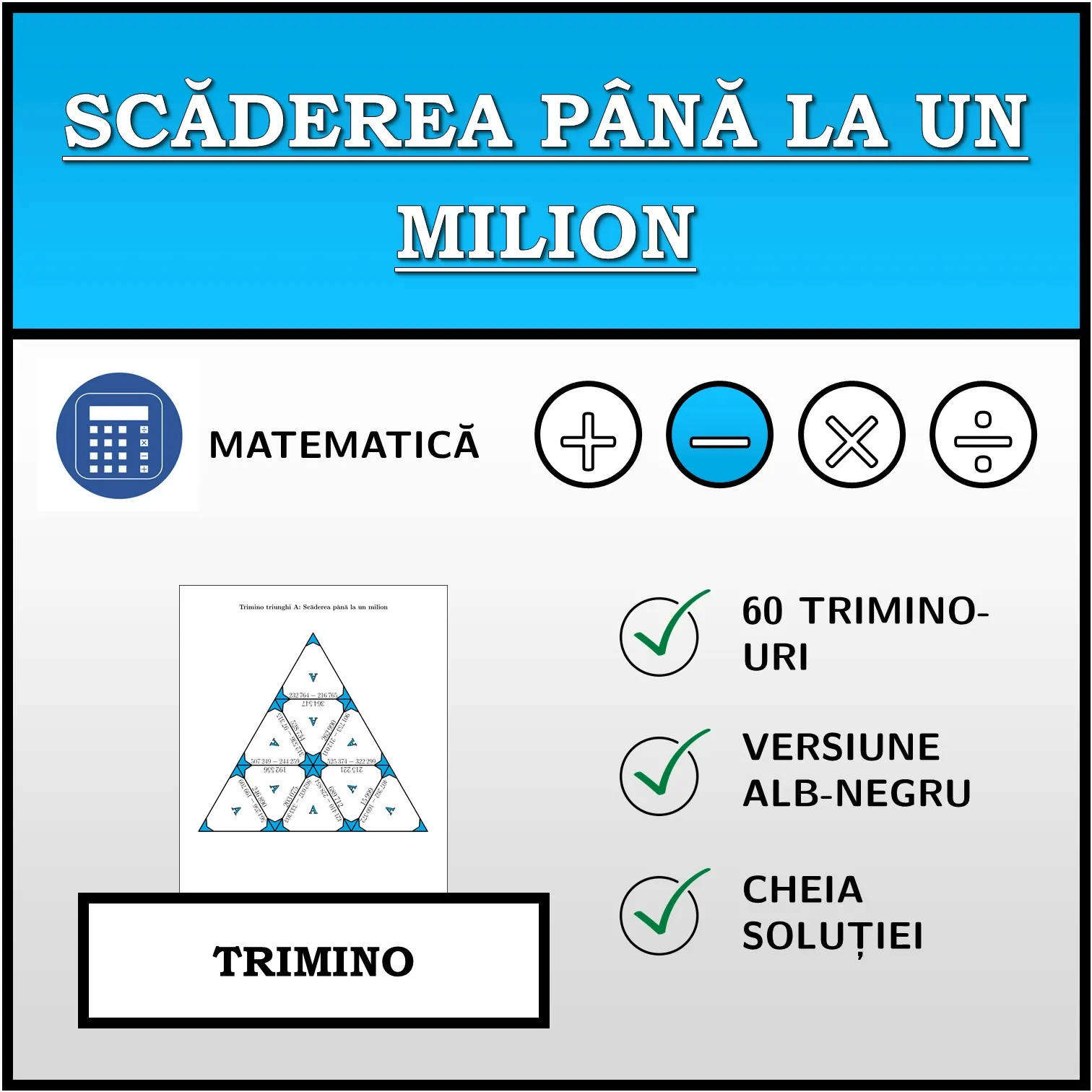 Trimino: Scăderea până la un milion
