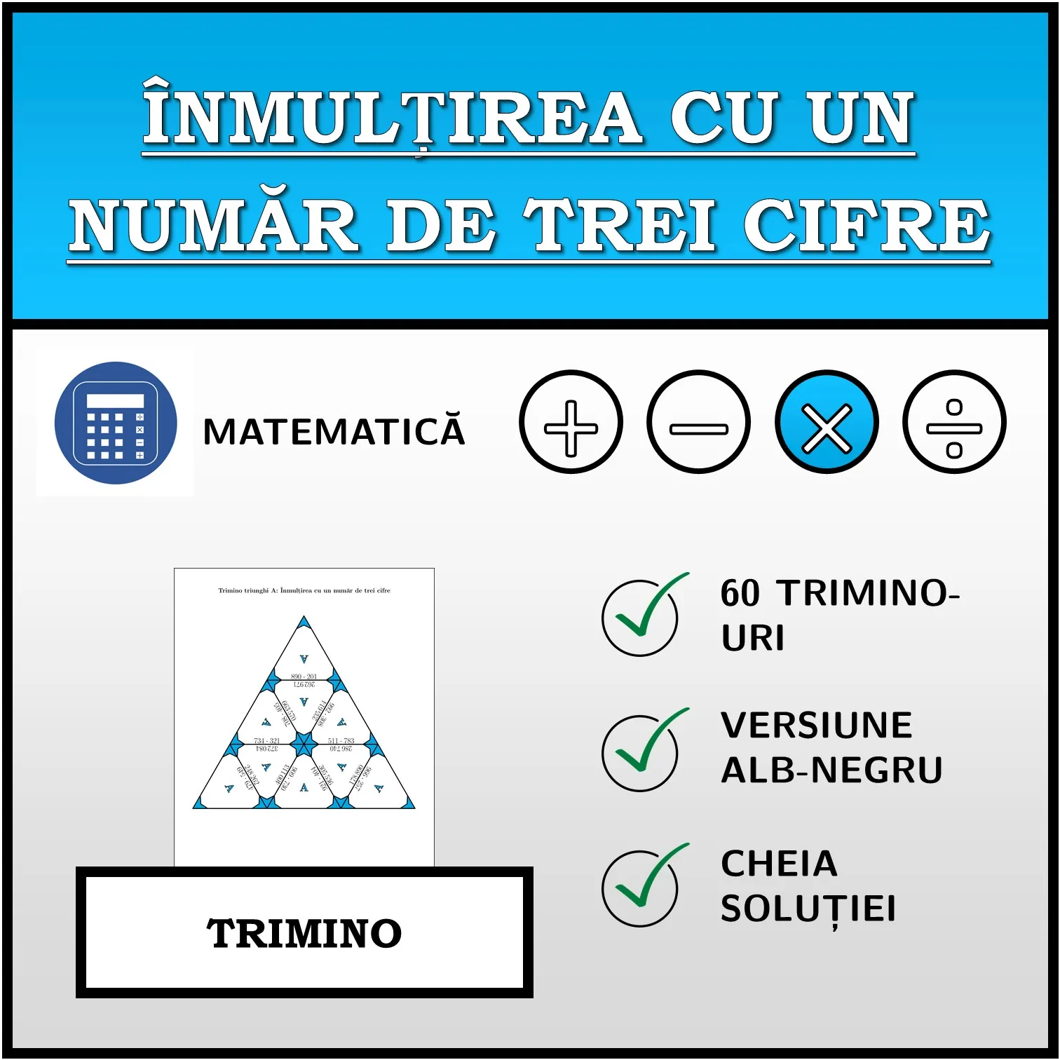 Trimino: Înmulțirea cu un număr de trei cifre