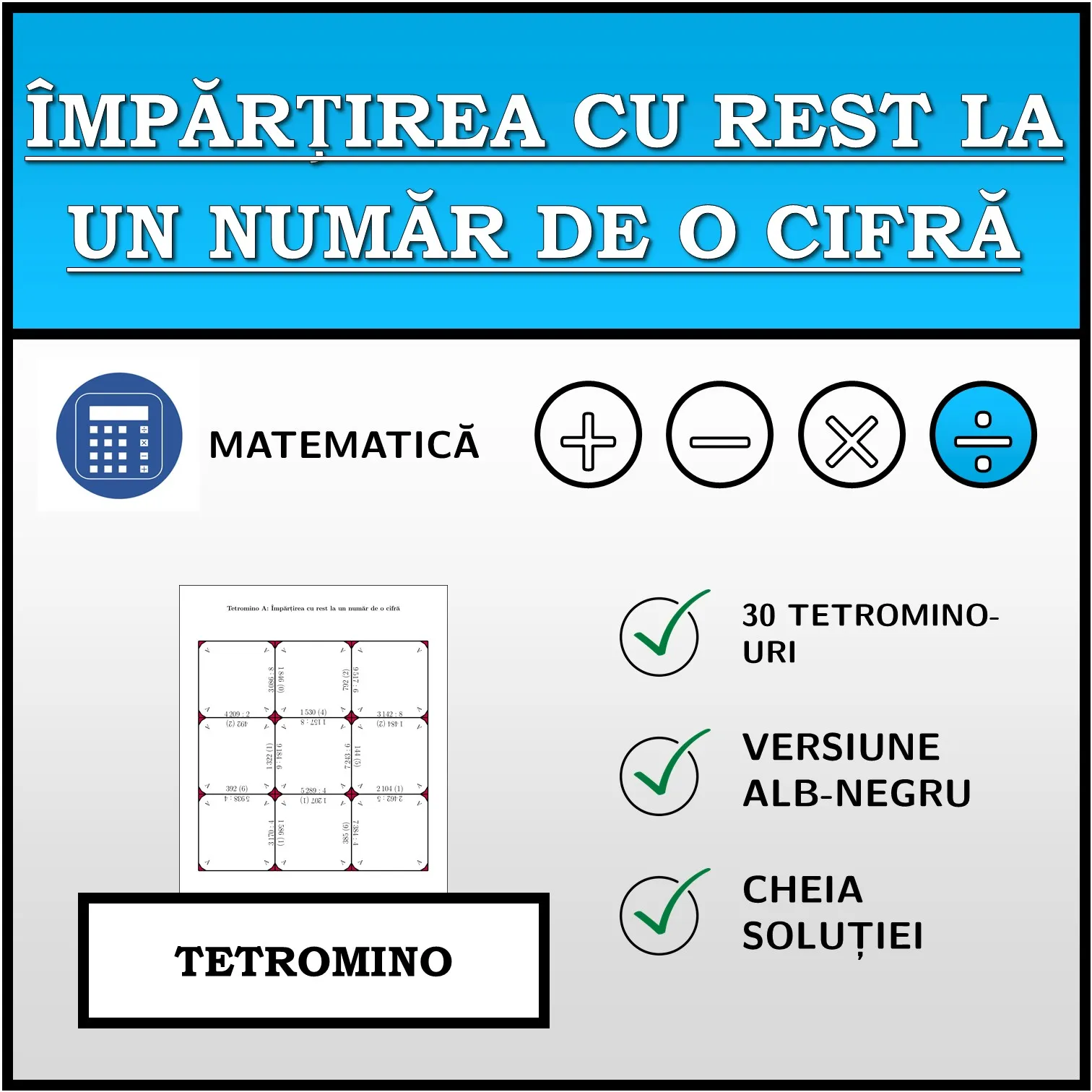 Tetromino: Împărțirea cu rest la un număr de o cifră