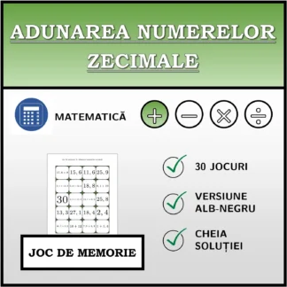 Joc de memorie: Adunarea numerelor zecimale