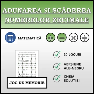 Joc de memorie: Adunarea și scăderea numerelor zecimale