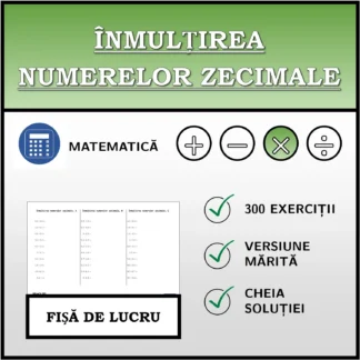 Fișă de lucru: Înmulțirea numerelor zecimale