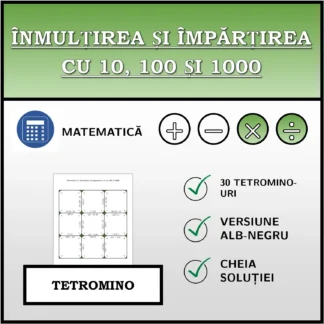 Tetromino: Înmulțirea și împărțirea cu 10, 100 și 1000