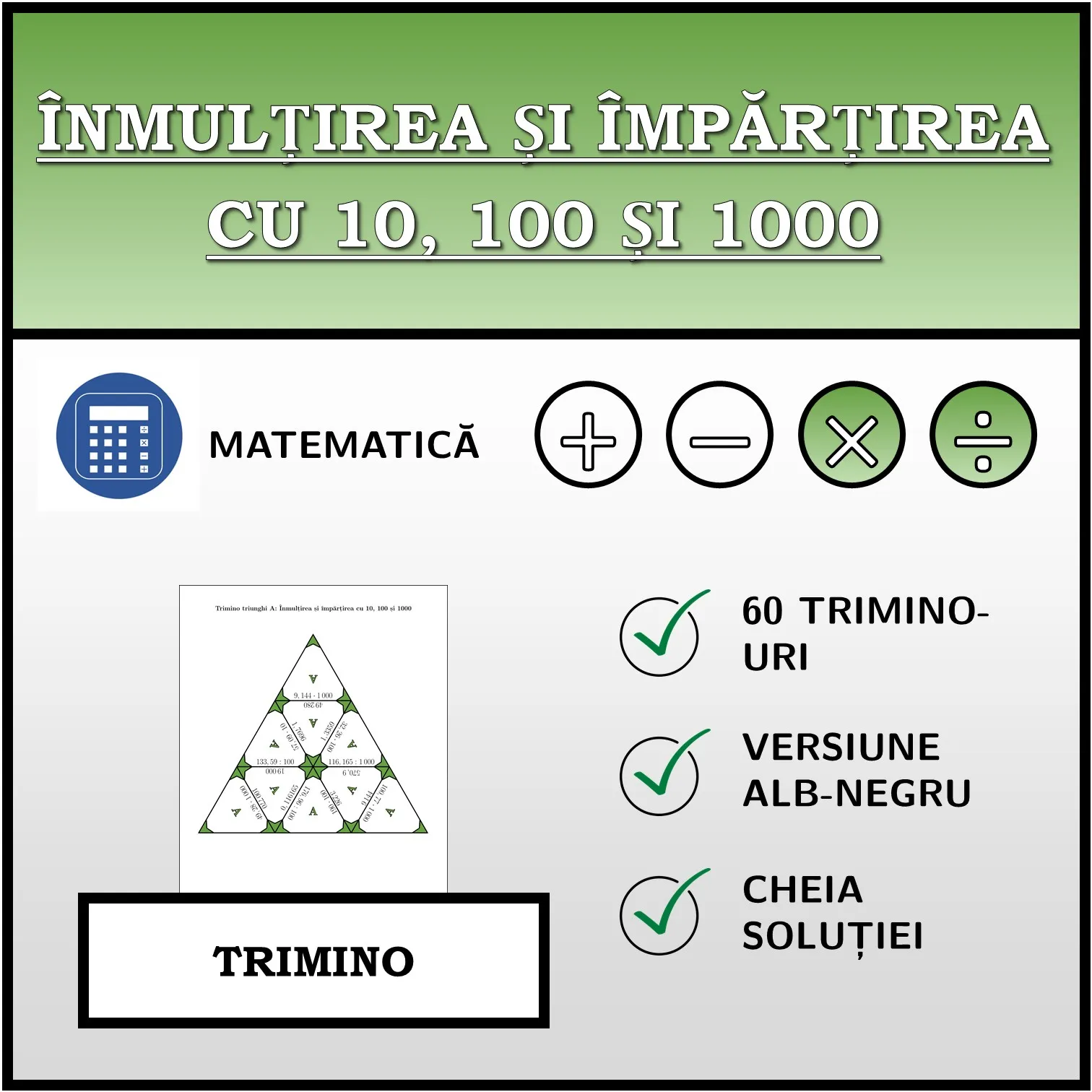 Trimino: Înmulțirea și împărțirea cu 10, 100 și 1000
