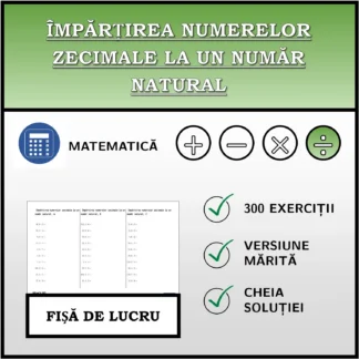 Fișă de lucru: Împărțirea numerelor zecimale la un număr natural