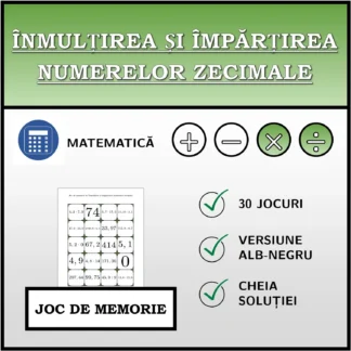 Joc de memorie: Înmulțirea și împărțirea numerelor zecimale