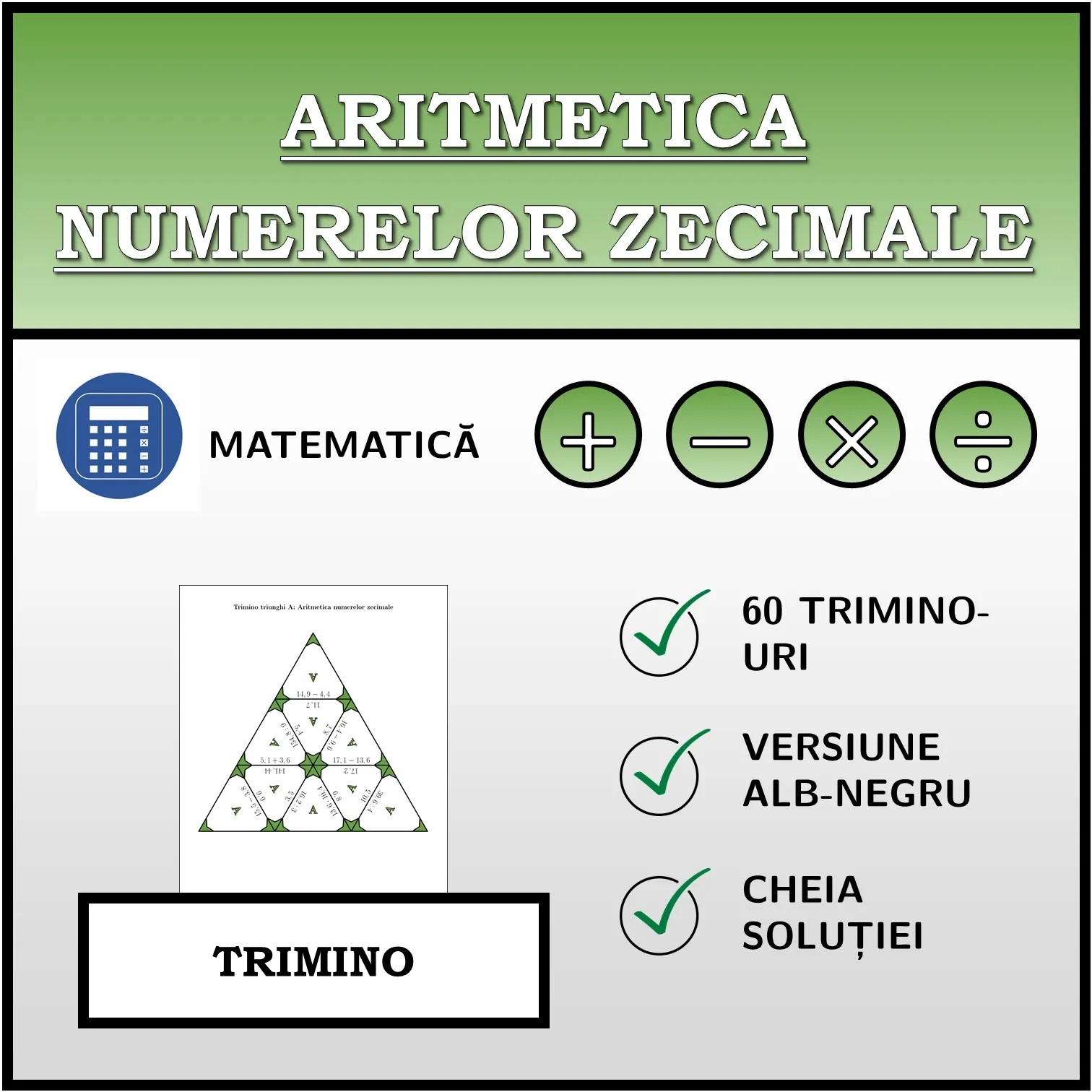 Trimino: Aritmetica numerelor zecimale