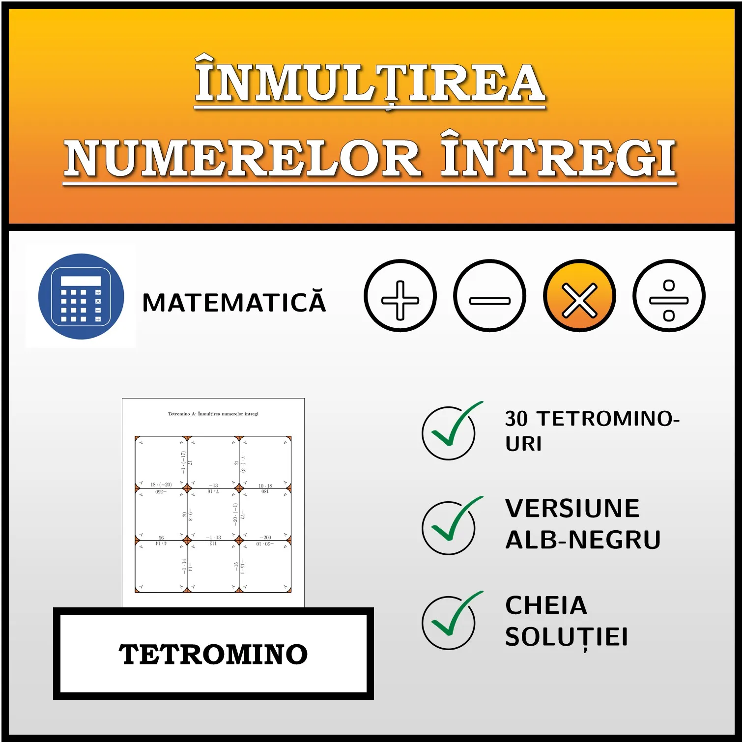 Tetromino: Înmulțirea numerelor întregi