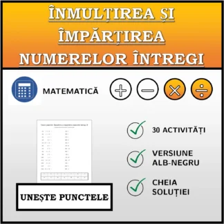 Exercițiu de asociere: Înmulțirea și împărțirea numerelor întregi