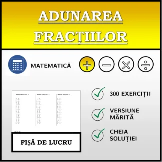 Fișă de lucru: Adunarea fracțiilor
