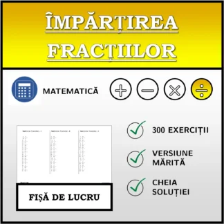 Fișă de lucru: Împărțirea fracțiilor