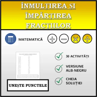 Exercițiu de asociere: Înmulțirea și împărțirea fracțiilor